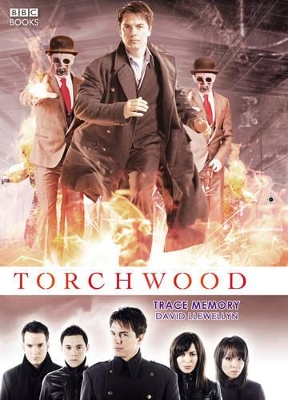 Torchwood: Trace Memory by David Llewellyn