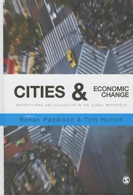 Cities and Economic Change by Ronan Paddison