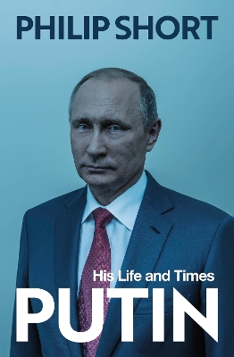 Putin: His Life and Times book