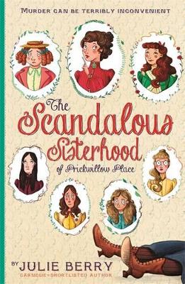 The The Scandalous Sisterhood of Prickwillow Place by Julianna Berry