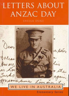 Letters about Anzac Day - DVD Rom by Sheila Duke