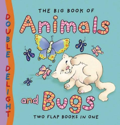 Big Book of Animals and Bugs book