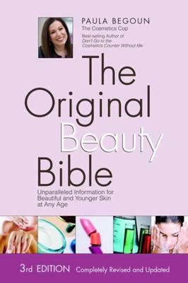 The Original Beauty Bible: Skin Care Facts for Ageless Beauty book