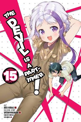 The Devil Is a Part-Timer!, Vol. 15 (manga) book