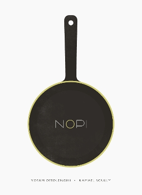 Nopi / Nopi: The Cookbook by Yotam Ottolenghi