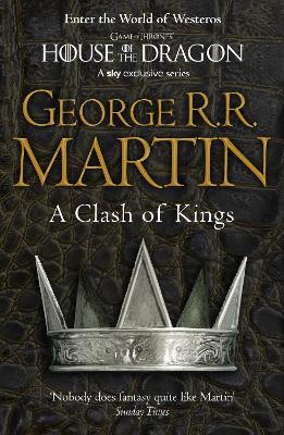 A Clash of Kings (A Song of Ice and Fire, Book 2) by George R.R. Martin