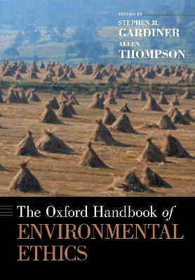 The Oxford Handbook of Environmental Ethics book