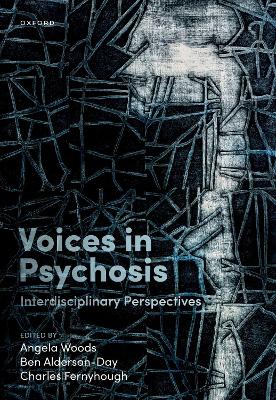 Voices in Psychosis: Interdisciplinary Perspectives book