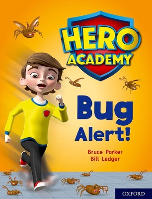 Hero Academy: Oxford Level 7, Turquoise Book Band: Bug Alert! book