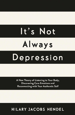 It's Not Always Depression book