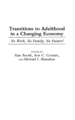 Transitions to Adulthood in a Changing Economy book