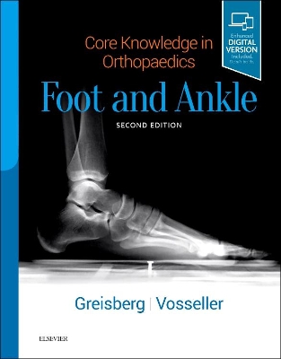 Core Knowledge in Orthopaedics: Foot and Ankle book