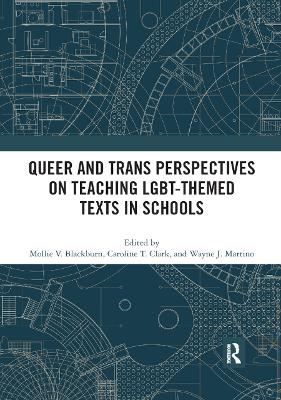 Queer and Trans Perspectives on Teaching LGBT-themed Texts in Schools book