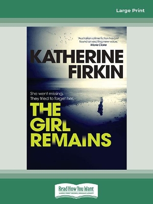 The Girl Remains by Katherine Firkin