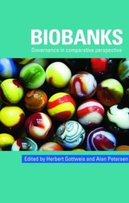Biobanks by Herbert Gottweis