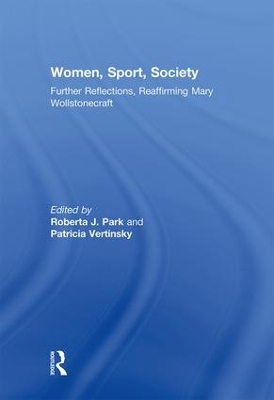 Women, Sport, Society by Roberta Park