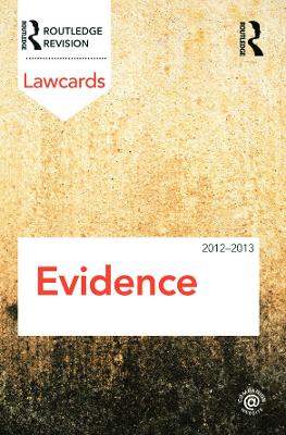 Evidence Lawcards 2012-2013 by Routledge