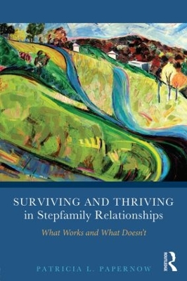 Surviving and Thriving in Stepfamily Relationships book