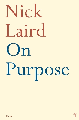 On Purpose by Nick Laird