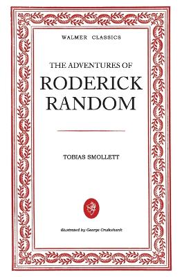 The The Adventures of Roderick Random by Tobias Smollett