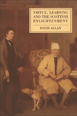 Virtue, Learning and the Scottish Enlightenment book