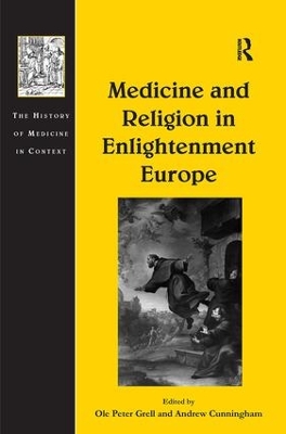 Medicine and Religion in Enlightenment Europe book