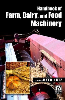 Handbook of Farm Dairy and Food Machinery book
