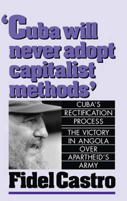 Cuba Will Never Adopt Capitalist Methods book