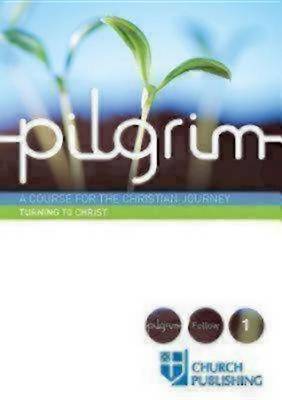 Pilgrim - Turning to Christ book