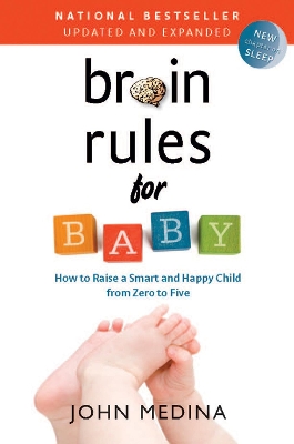 Brain Rules for Baby (Updated and Expanded) book