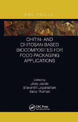 Chitin- and Chitosan-Based Biocomposites for Food Packaging Applications book