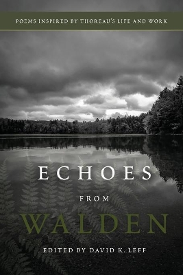 Echoes From Walden: Poems Inspired by Thoreau's Life and Work book
