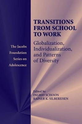 Transitions from School to Work by Ingrid Schoon