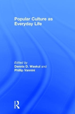 Popular Culture as Everyday Life book