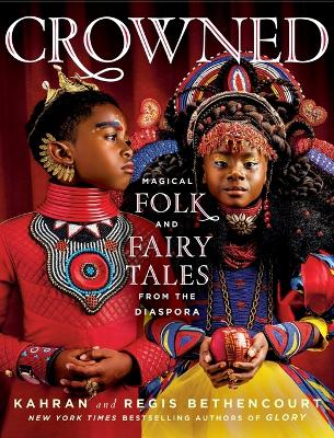 CROWNED: Magical Folk and Fairy Tales from the Diaspora book