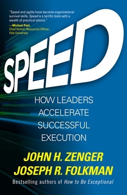 Speed: How Leaders Accelerate Successful Execution book