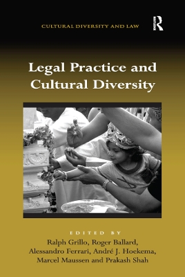 Legal Practice and Cultural Diversity by Ralph Grillo