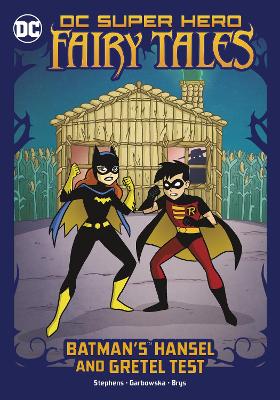 Batman's Hansel and Gretel Test book