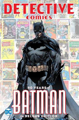 Detective Comics: 80 Years of Batman: Deluxe Edition book