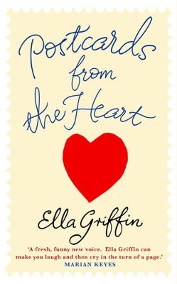 Postcards from the Heart by Ella Griffin