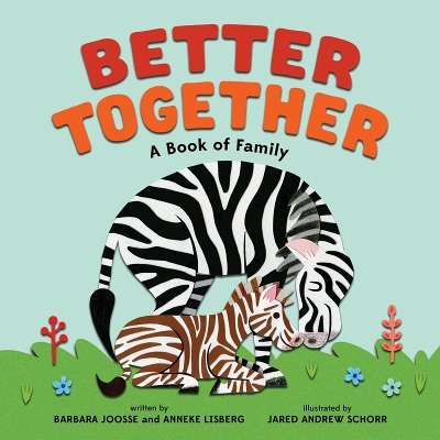 Better Together: A Book of Family book