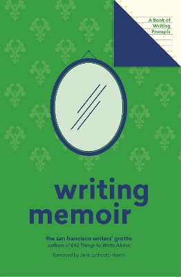 Writing Memoir (Lit Starts): A Book of Writing Prompts book