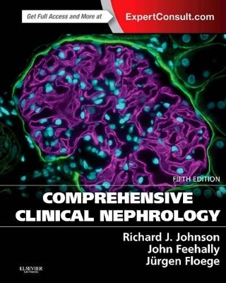 Comprehensive Clinical Nephrology by Richard J. Johnson