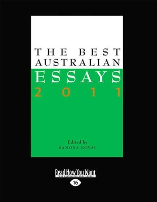 The Best Australian Essays 2011 by Ramona Koval