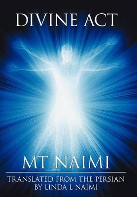 Divine Act by MT Naimi