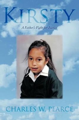 Kirsty: A Father's Fight for Justice book