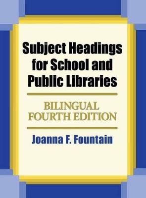 Subject Headings for School and Public Libraries book