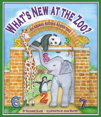 What's New at the Zoo? by Suzanne Slade