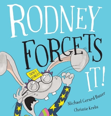 Rodney Forgets it! book