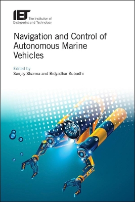 Navigation and Control of Autonomous Marine Vehicles book